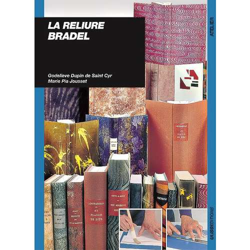 La Reliure Bradel 